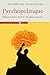 Psychopolitique: Entretiens avec Trevor Cribben Merrill (Histoire) (French Edition) by 