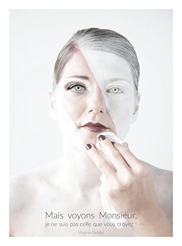 Mais Voyons Monsieur, Je Ne Suis Pas Celle Que Vous Croyez ! (French Edition) by Chat Ailé