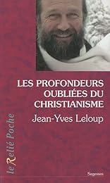 Les  profondeurs oubliées du christianisme