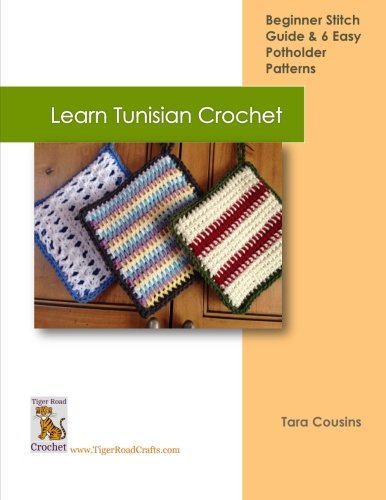 Learn Tunisian Crochet (Tiger Road Crafts)