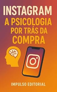 Livro Instagram: A Psicologia por Trás da Compra