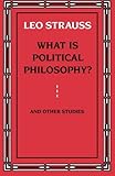 What is Political Philosophy? And Other Studies