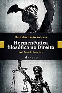Livro Uma discussão sobre a hermenêutica filosófica no direito