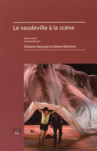 Le  vaudeville à la scène