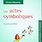 L’action Qui Libère - 200 Actes Et Rituels Symboliques - Elisabeth