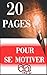 20 PAGES POUR SE MOTIVER: l'eBook de la motivation (French Edition) by Matthieu Gaulier, Mathilde Reygnault