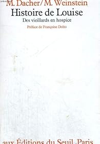Livres Couvertures de Histoire de Louise : Des vieillards en hospice