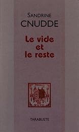 Le  vide et le reste