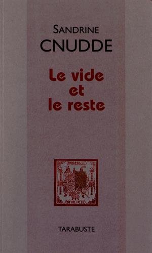 Le  vide et le reste