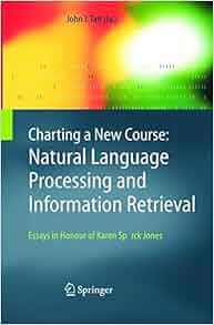 Charting A New Course Natural Language Processing And