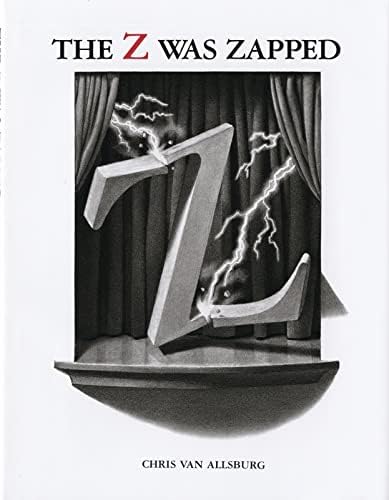 The Z Was Zapped: Van Allsburg, Chris: 9780395937488: Amazon.com