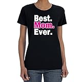 Women's BEST MOM EVER T-shirt