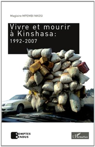 Vivre et mourir à Kinshasa