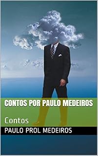 Livro Contos por Paulo Medeiros: Contos