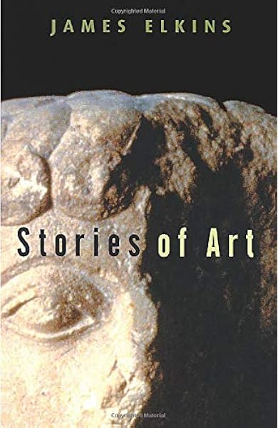 Stories Of Art 1st Edition Elkins James Books