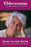 Image de Elderwoman: Reap the Wisdom, Feel the Power, Embrace the Joy