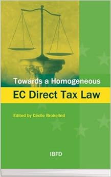 Epub Descargar Towards A Homogeneous Ec Direct Tax Law: Assessment Of The Member States' Responses To Ecj's Case Law