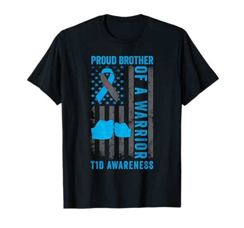 Proud Brother of A T1D Warrior Type 1 Diabetes Awareness T-Shirt