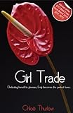 Girl Trade - full length erotic adventure novel (Xcite Erotic Romance Novels Book 8)