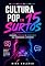 Livro Cultura Pop em 15 Surtos: Fandoms, spoilers e obsessões que dominaram a internet