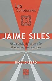 Jaime Siles, une poésie de la pensée et une pensée poétique