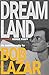 Dreamland: An Autobiography by 
