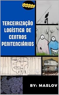 Livro TERCEIRIZAÇÃO LOGÍSTICA DE CENTROS PENITENCIÁRIOS