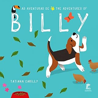 Livro As Aventuras de Billy - The Adventures of Billy: Edição Bilíngue Português / Inglês - Portuguese / English Bilingual Edition