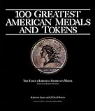 100 Greatest American Tokens and Medals by