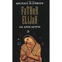 Father Elijah: An Apocalypse