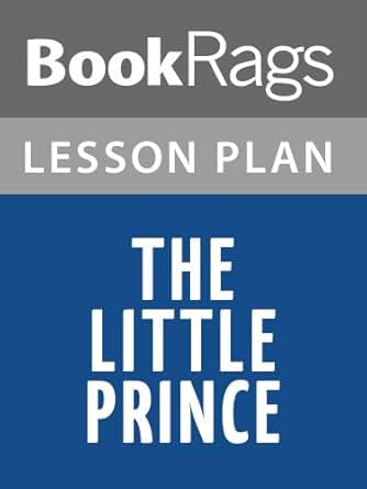 Amazoncom Lesson Plans The Little Prince Ebook Bookrags - 