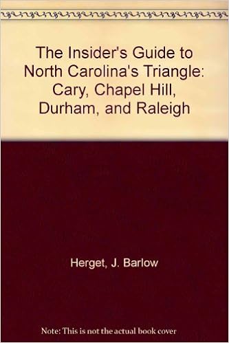 The Insiders Guide To North Carolina S Triangle Weidman Rich Herget J Barlow 9780970576002 Amazon Com Books