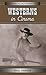 Historical Dictionary of Westerns in Cinema (Historical Dictionaries of Literature and the Arts) by