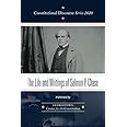 The Life and Writings of Salmon P. Chase (Constitutional Discourse)
