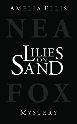 Lilies on Sand (Volume 2)