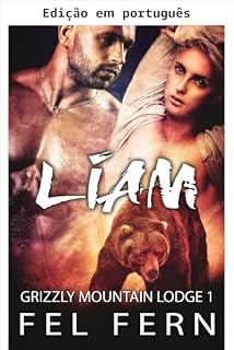 Livro Liam (Grizzly Mountain Lodge Livro 1)