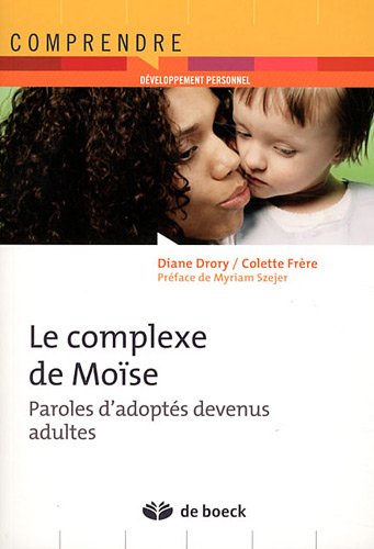 Le  complexe de Moïse