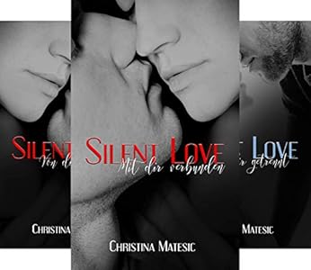 Silent Love Von Dir Gerettet Shawn Mia 2 German Edition Kindle Edition By Matesic Christina Romance Kindle Ebooks Amazon Com