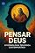 Livro Pensar Deus: Epistemologia Teológica Contemporânea