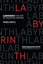 Labyrinth: The Art of Decision-Making