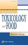 Introduction to Toxicology and Food Introduction to Toxicology and Food