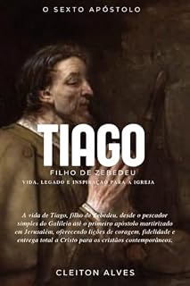 Livro Tiago: O Sexto Apóstolo (Apóstolos)