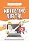 Livro Começando com o pé direito no Marketing Digital