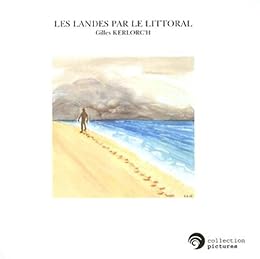 Les  Landes par le littoral