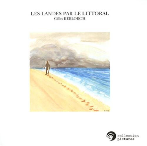 Les  Landes par le littoral