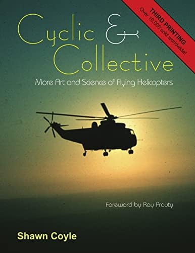 The Art and Science of Flying Helicopters: Coyle, Shawn