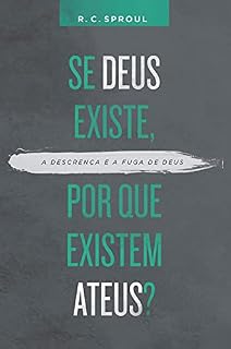 Livro Se Deus existe, por que existem ateus?