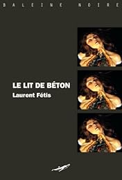 Le  lit de béton