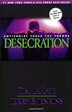 Desecration (Left Behind No. 9) Publisher: Tyndale House Publishers, Inc. by