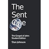 The Sent One: John's Gospel: Student Guide (Shepherd to Shepherds Resources)